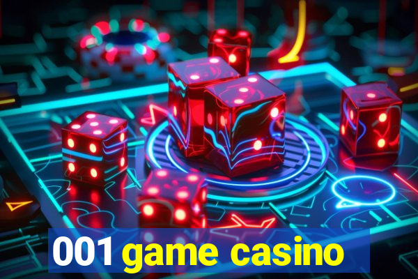 001 game casino